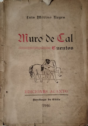 Muro de Cal  - Cuentos  Primera Edición  Firmado por el autor