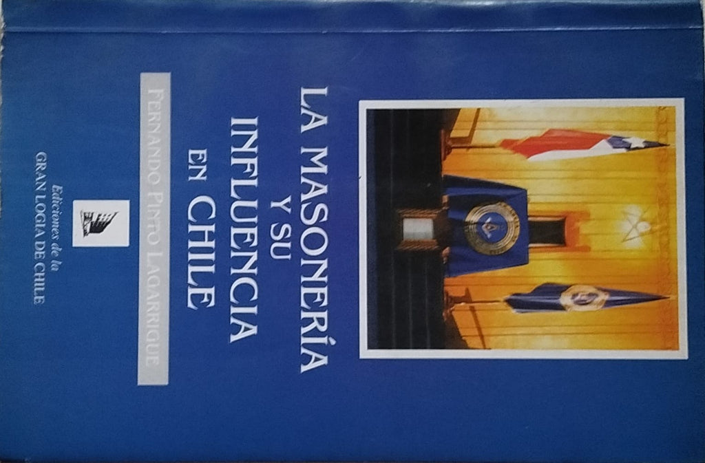 La Masonería y su influencia en Chile