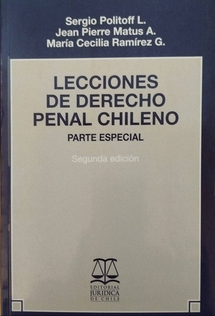 Lecciones de Derecho Penal Chileno - Parte Especial