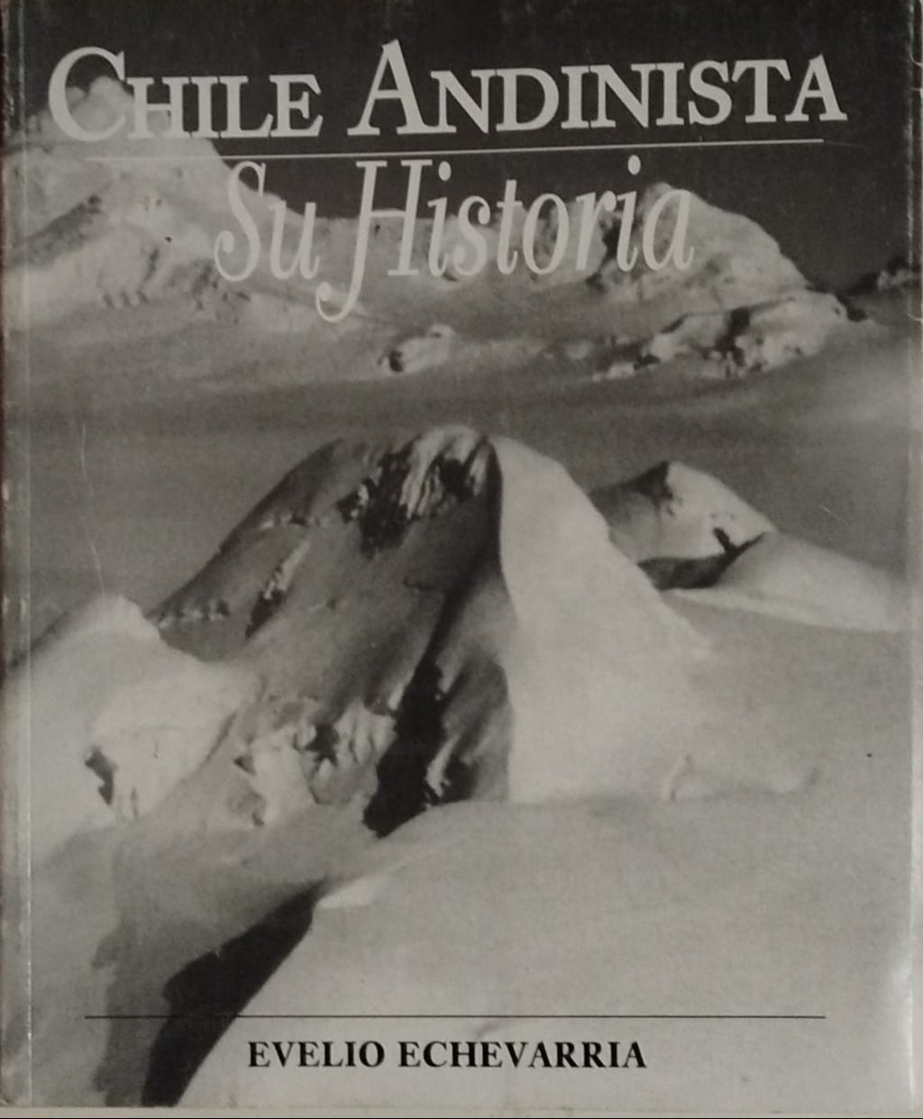 Chile Andinista - Su Historia
