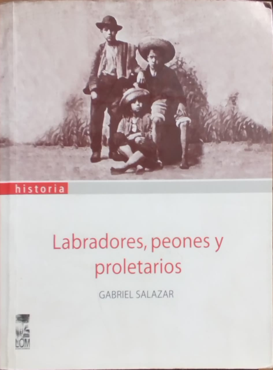 Labradores, Peones y Proletarios