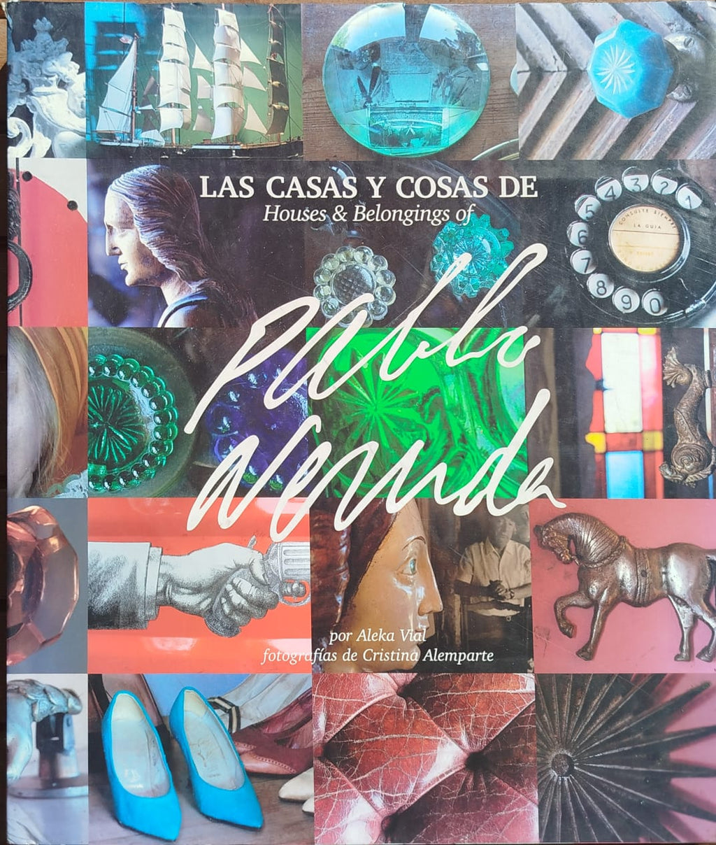 Las Casas y cosas de Pablo Neruda   -Edición  Bilingüe