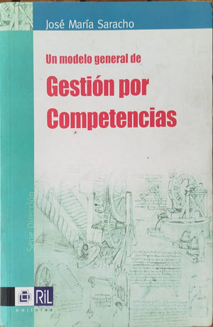 Un Modelo General de Gestión por Competencias