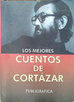 Los Mejores Cuentos de Cortázar