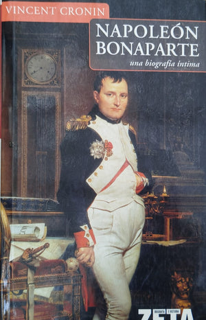 Napoleón Bonaparte , una biografía intima