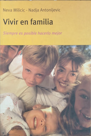 Vivir en Familia  -  Siempre es posible hacerlo mejor