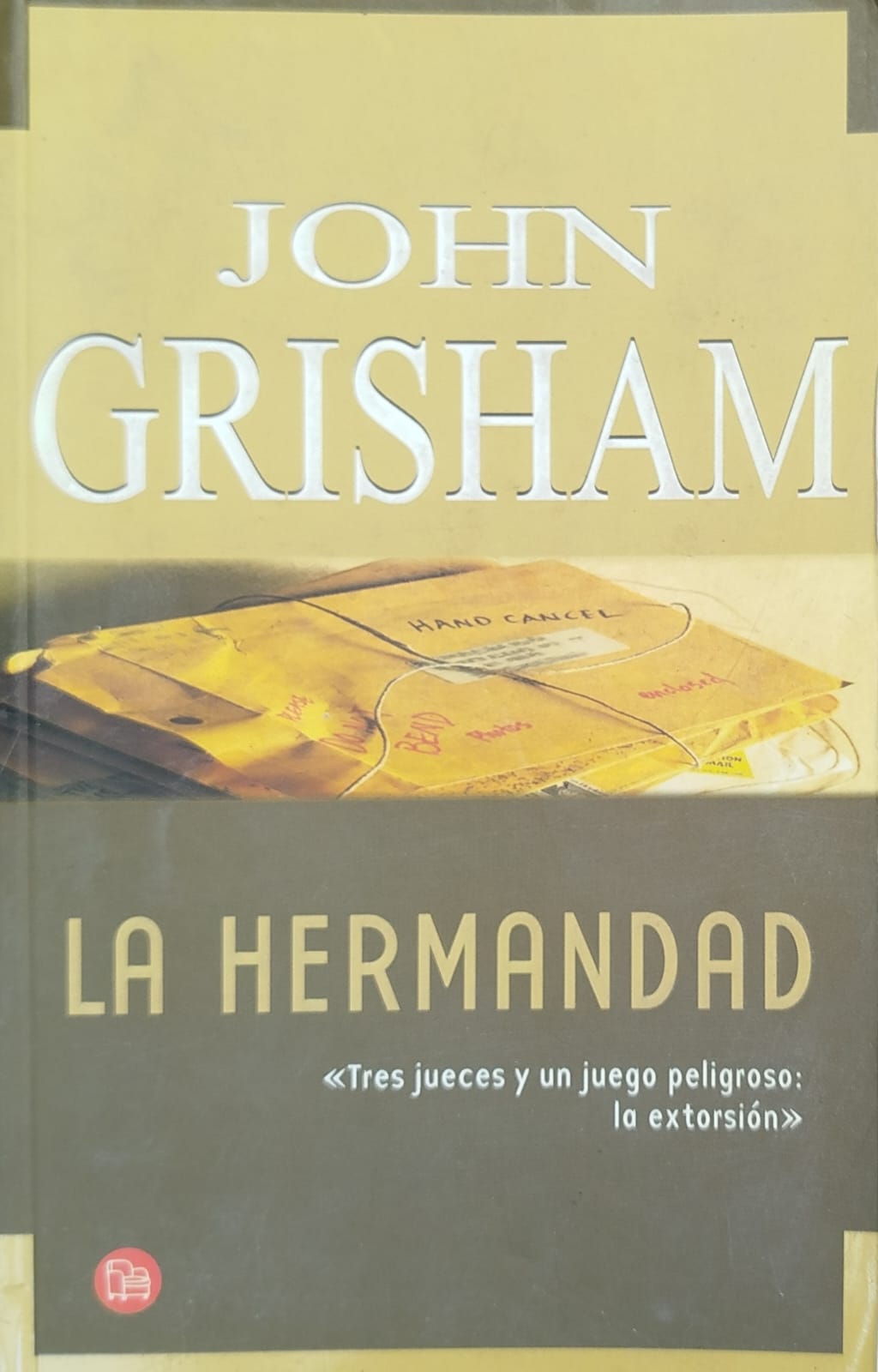 La Hermandad - Tres Jueces y un juego peligroso : La extorsión