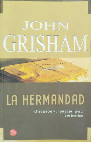 La Hermandad - Tres Jueces y un juego peligroso : La extorsión