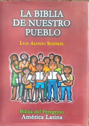 La Biblia de Nuestro Pueblo