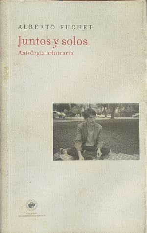 Juntos y solos - Antología arbitraria
