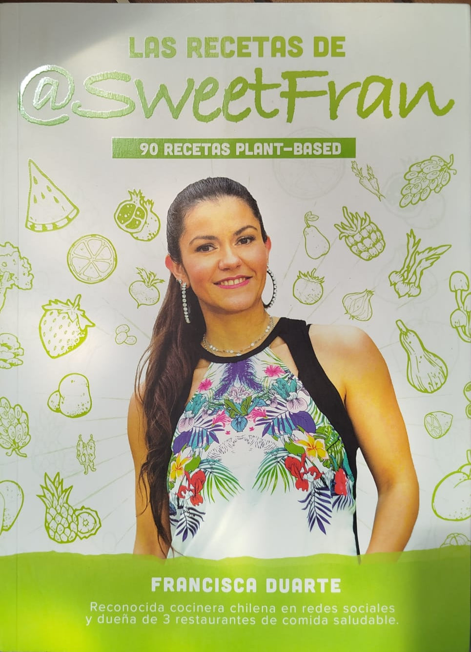 las Recetas de @sweetfran   90 recetas de plant-based