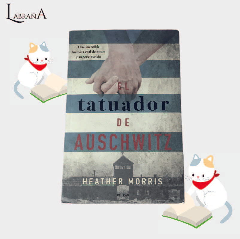 El Tatuador de Auschwitz