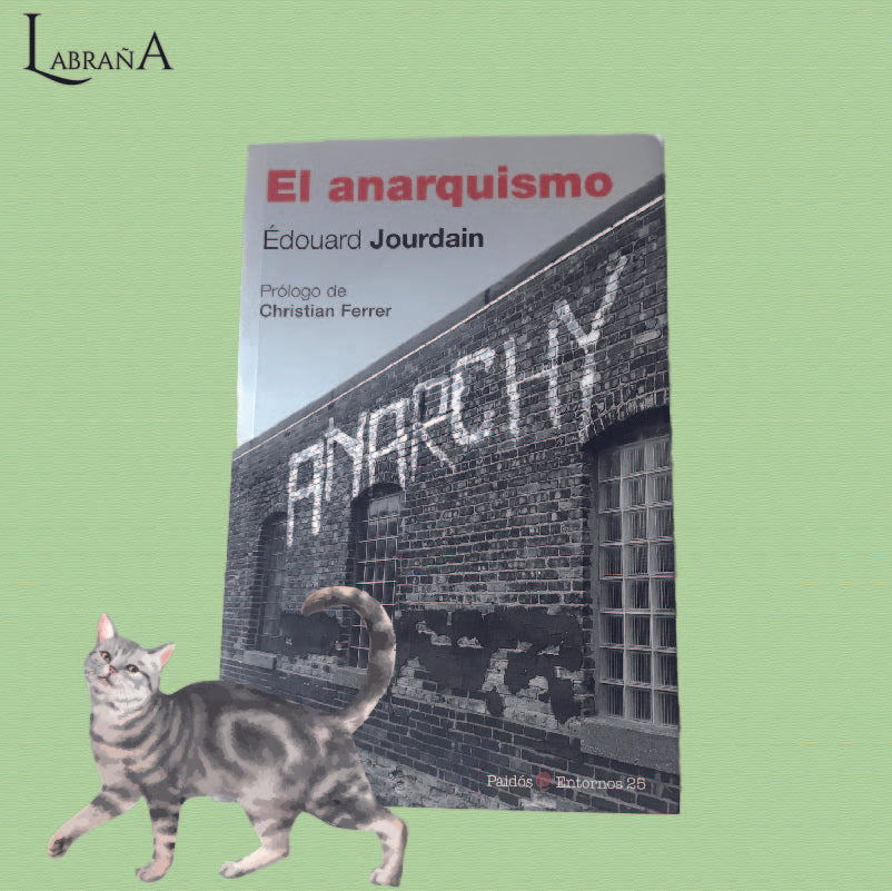 El anarquismo
