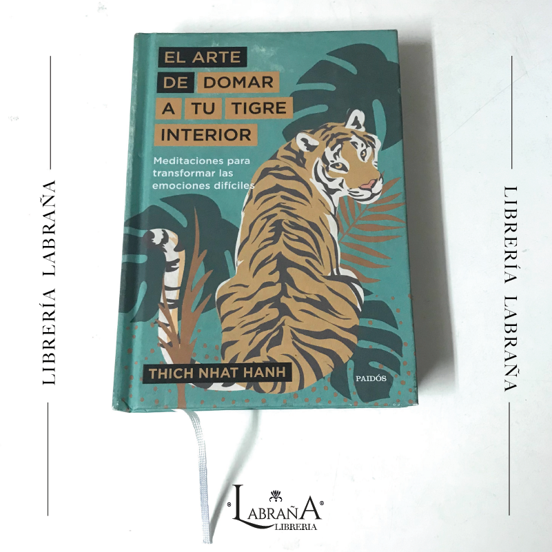 El arte de domar a tu tigre interior