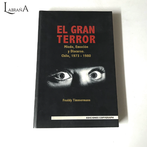 El Gran Terror. Miedo, emoción y discurso.