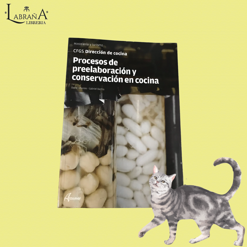 Procesos de preelaboración  y conservación en cocina
