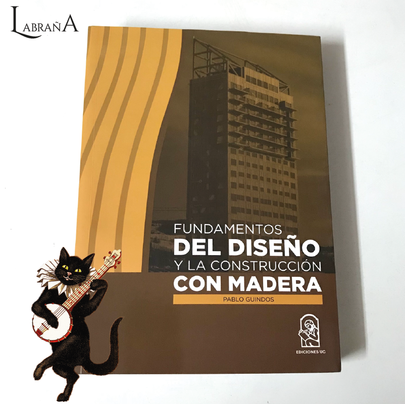 Fundamentos del diseño y la construcción con madera