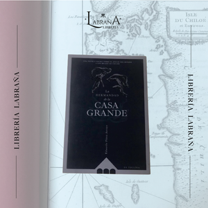 La hermandad de la casa grande