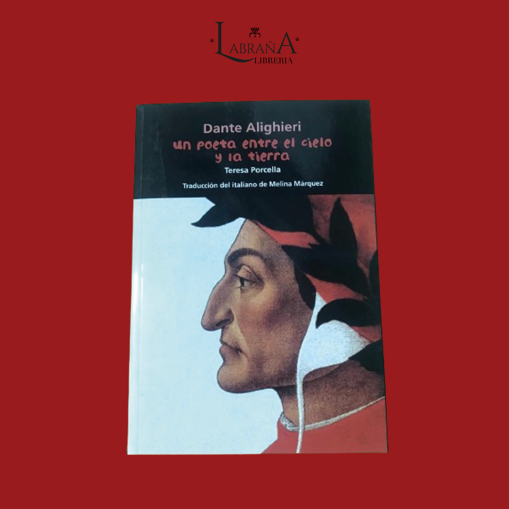 Dante Alighieri. un poeta entre el cielo y la tierra