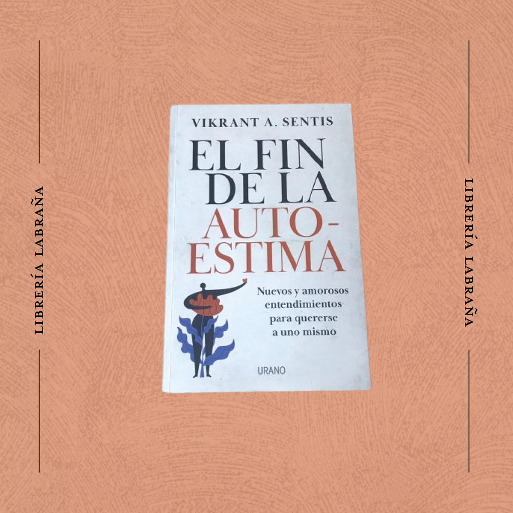 El fin de la autoestima