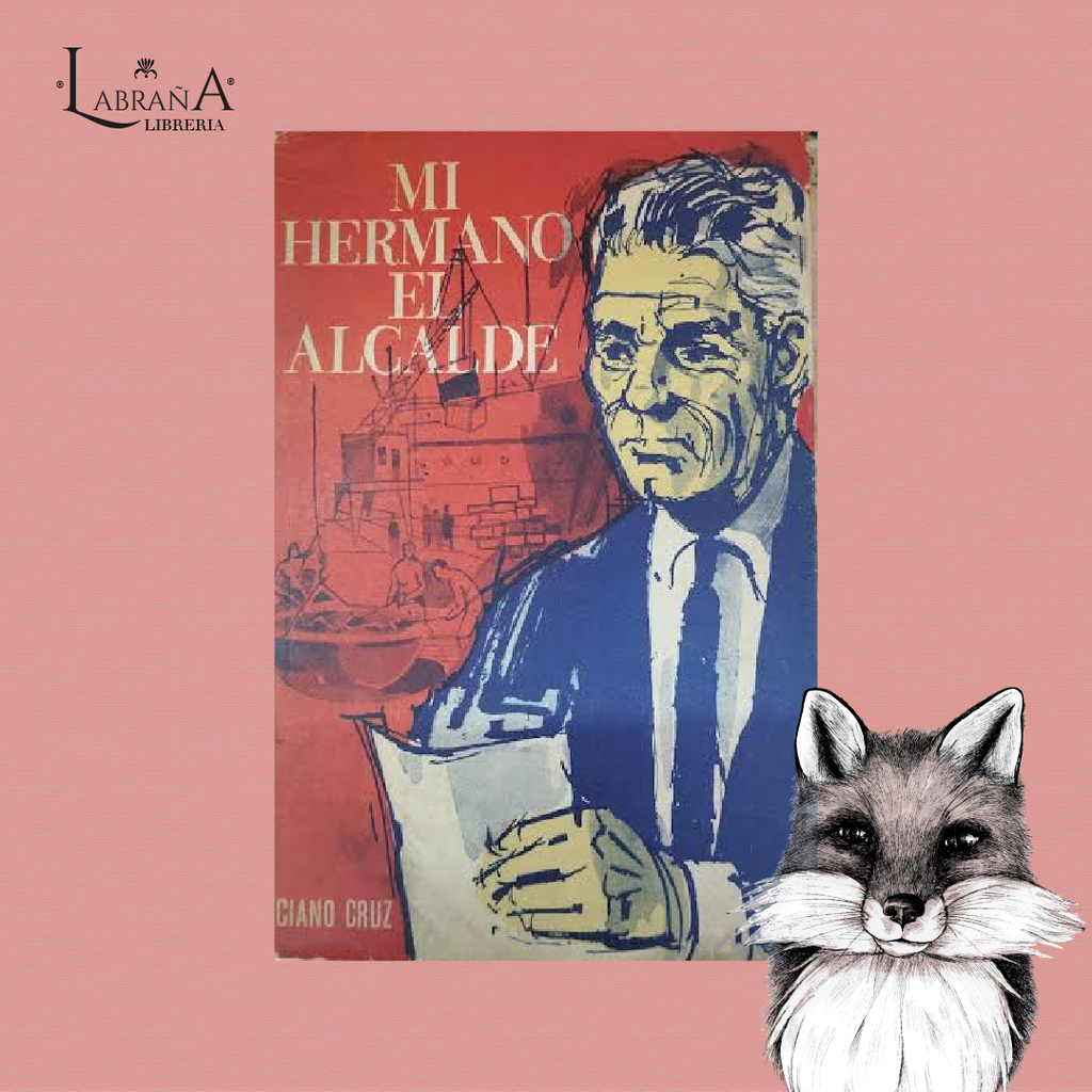 Mi hermano el alcalde