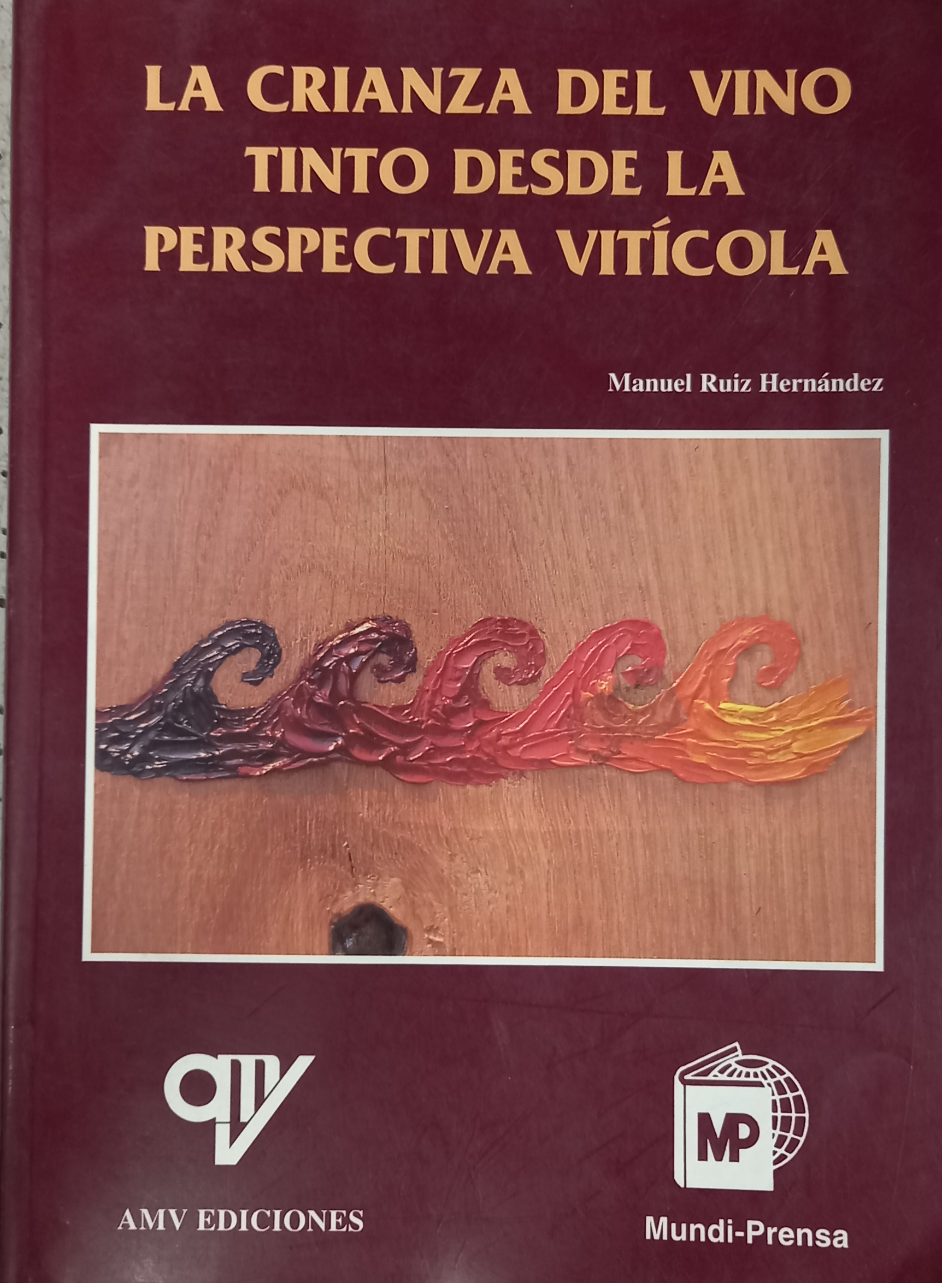 La crianza del vino tinto desde la perspectiva vitícola