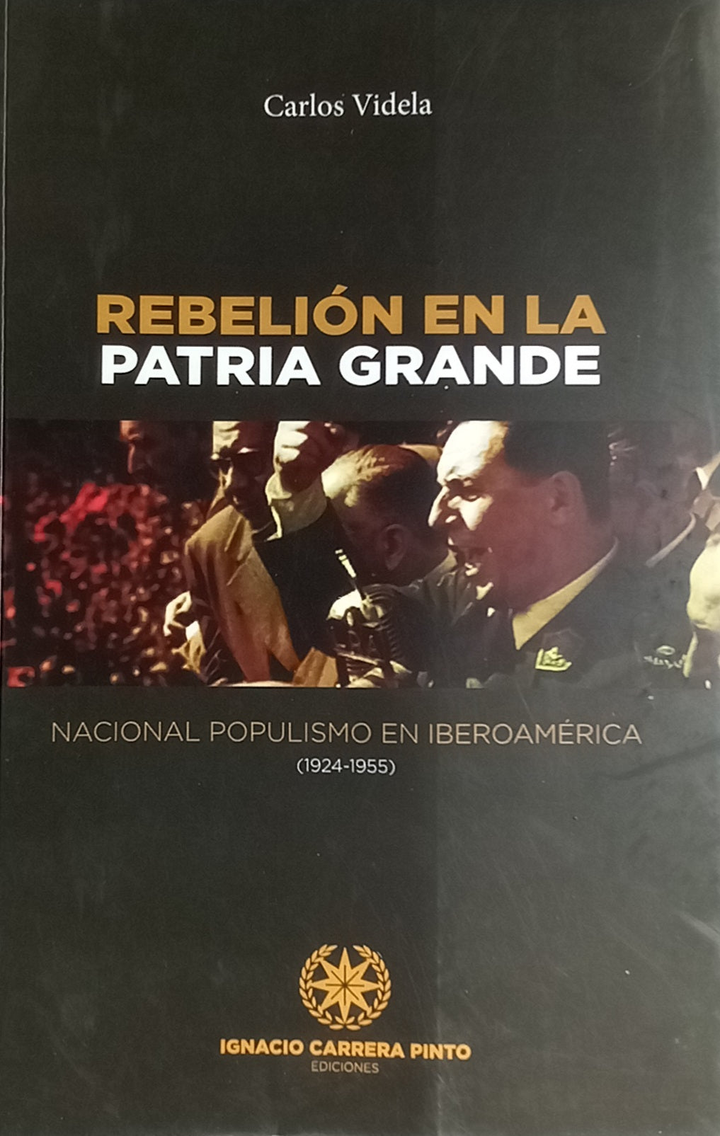 Rebelión en la patria grande