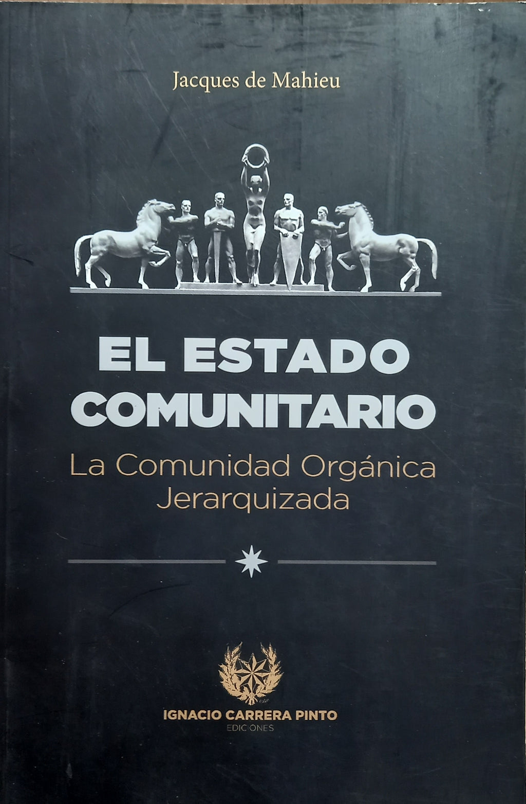 El estado comunitario, la comunidad orgánica jerarquizada