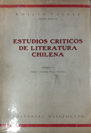 Estudios criticos de la literatura chilena