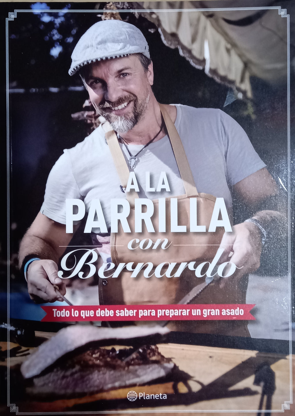 A la parrilla con Bernardo
