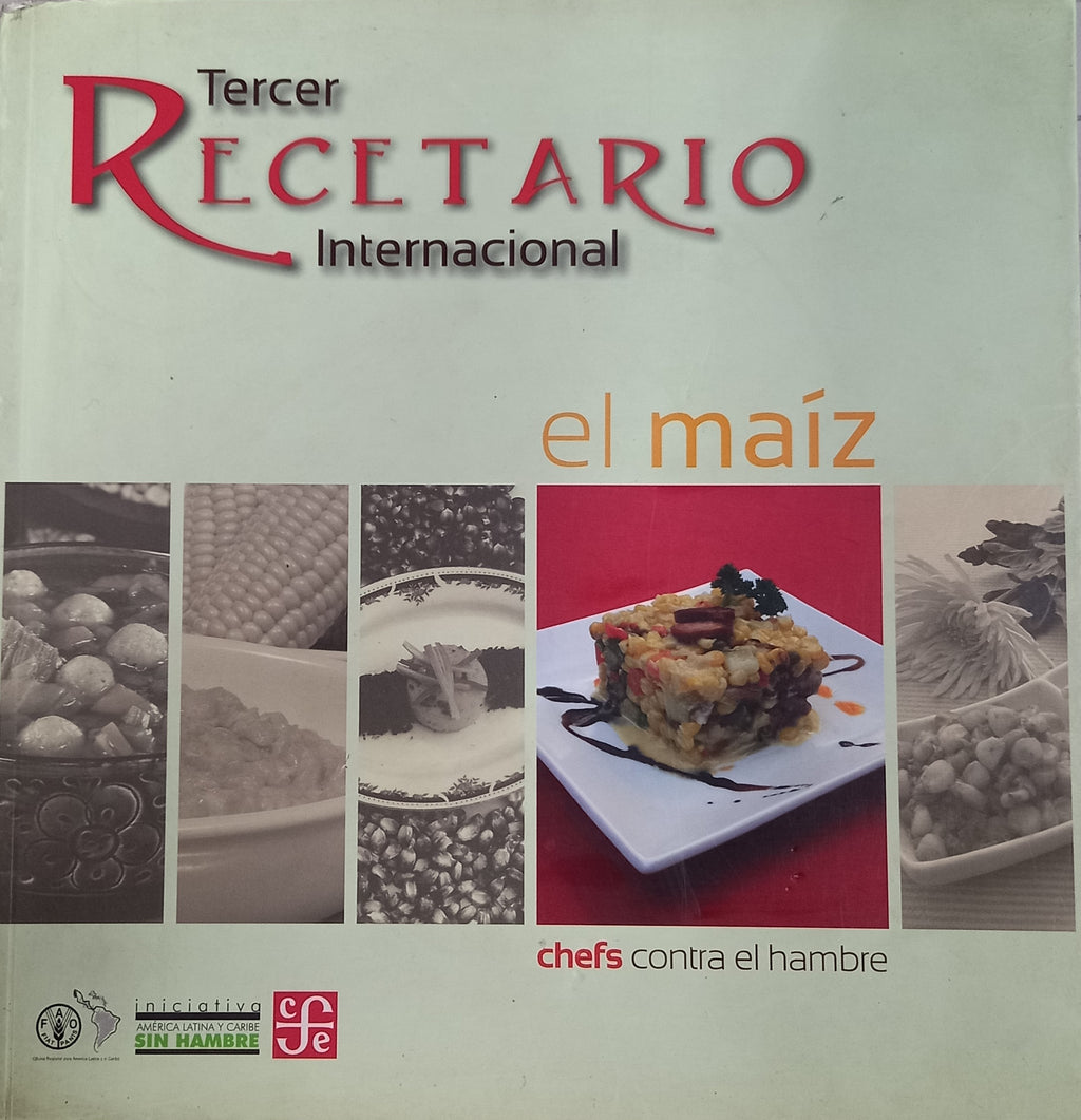 Tercer recetario internacional- El maíz
