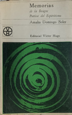 Memorias de la insigne poetisa del espiritismo