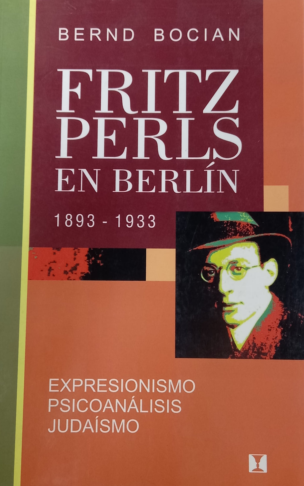 Fritz Perls en Berlín 1893 -1933