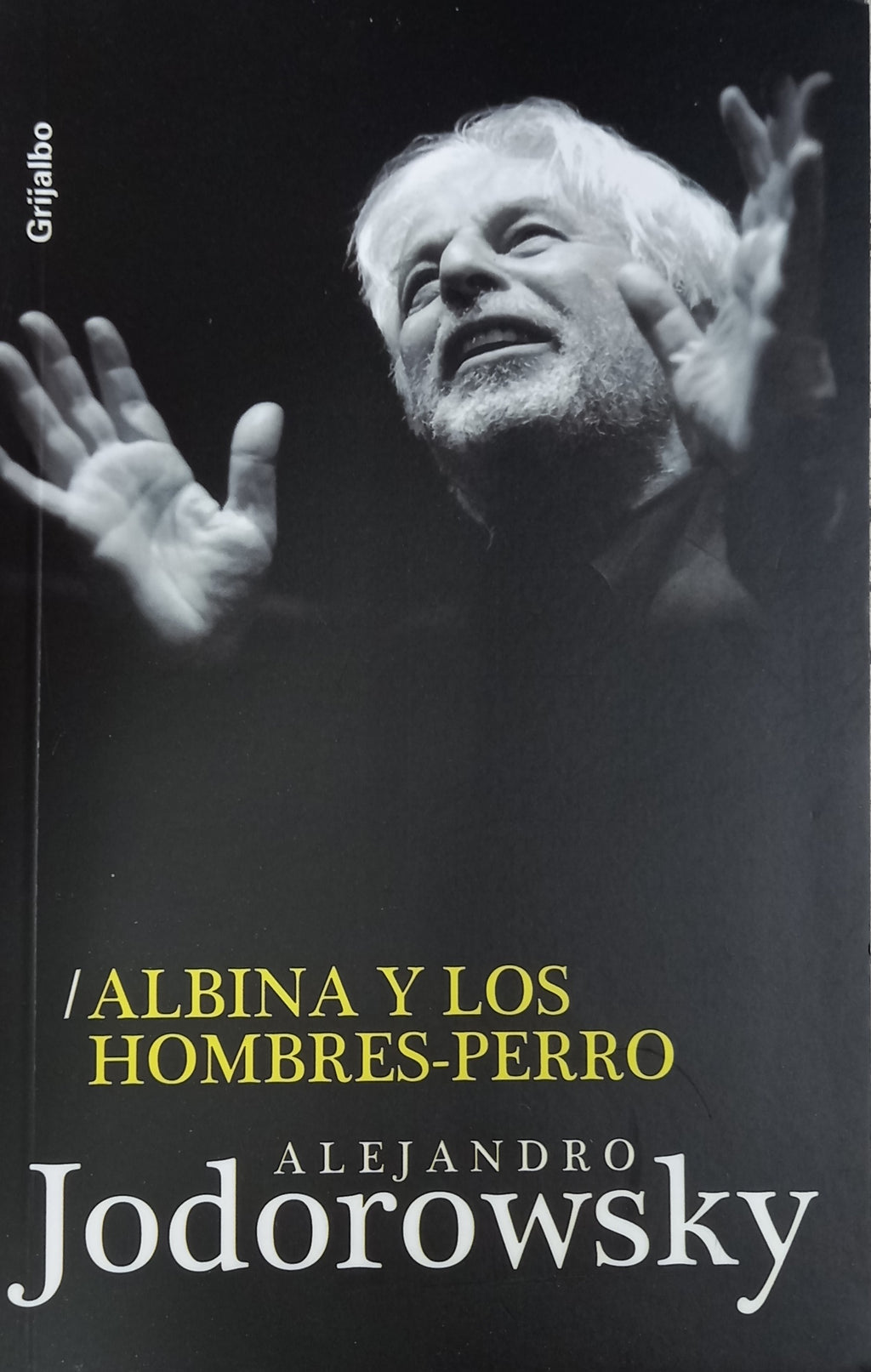 Albina y los hombres - perro