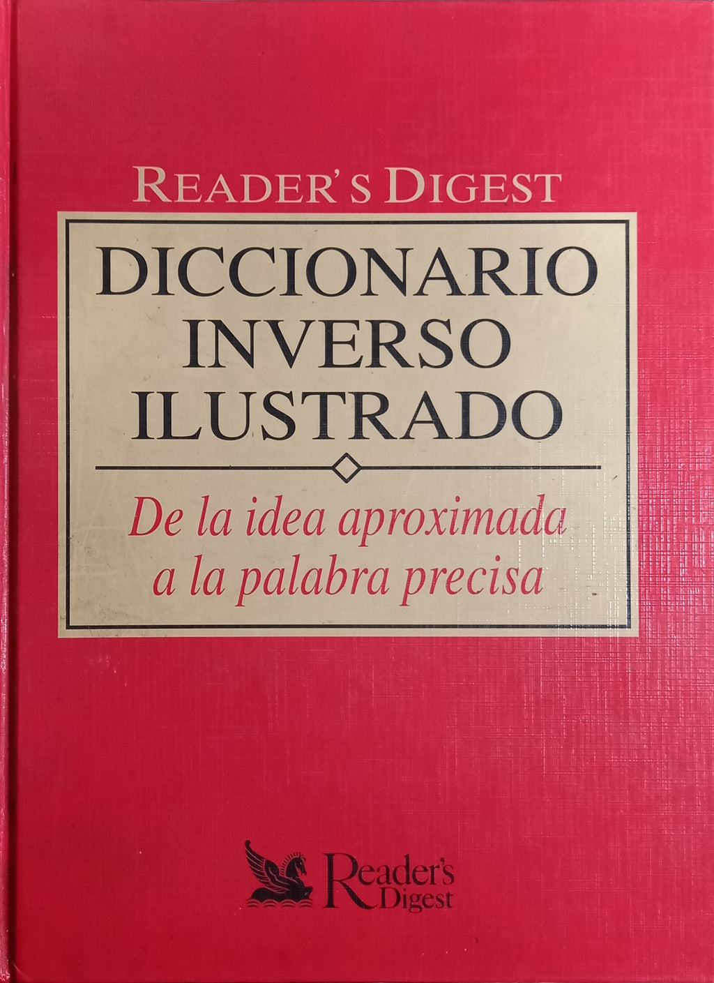 Diccionario inverso ilustrado, de la idea aproximada a la palabra precisa