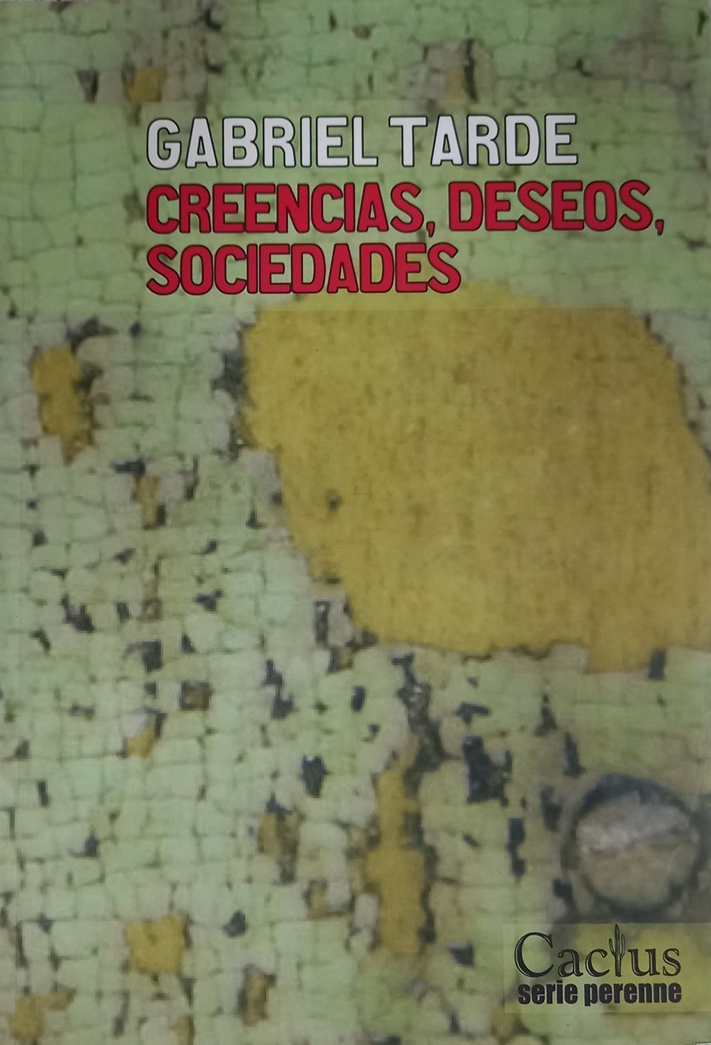 Creencias, deseos, sociedades