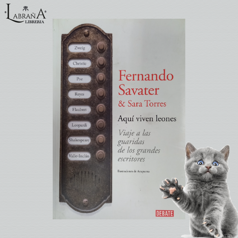 Aquí viven leones/ Viaje a las guaridas de los grandes escritores