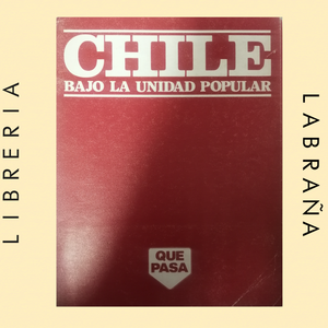 Chile bajo la unidad popular que pasa