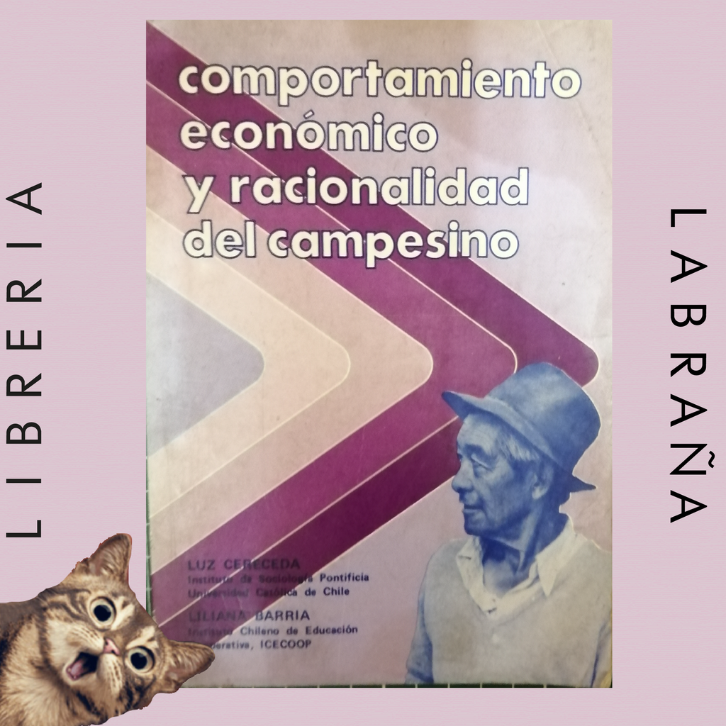 Comportamiento económico y racionalidad del campesino