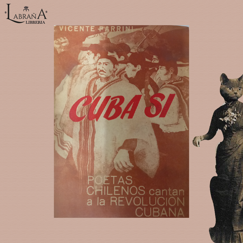 Cuba sí / Poetas chilenos cantan a la revolución cubana