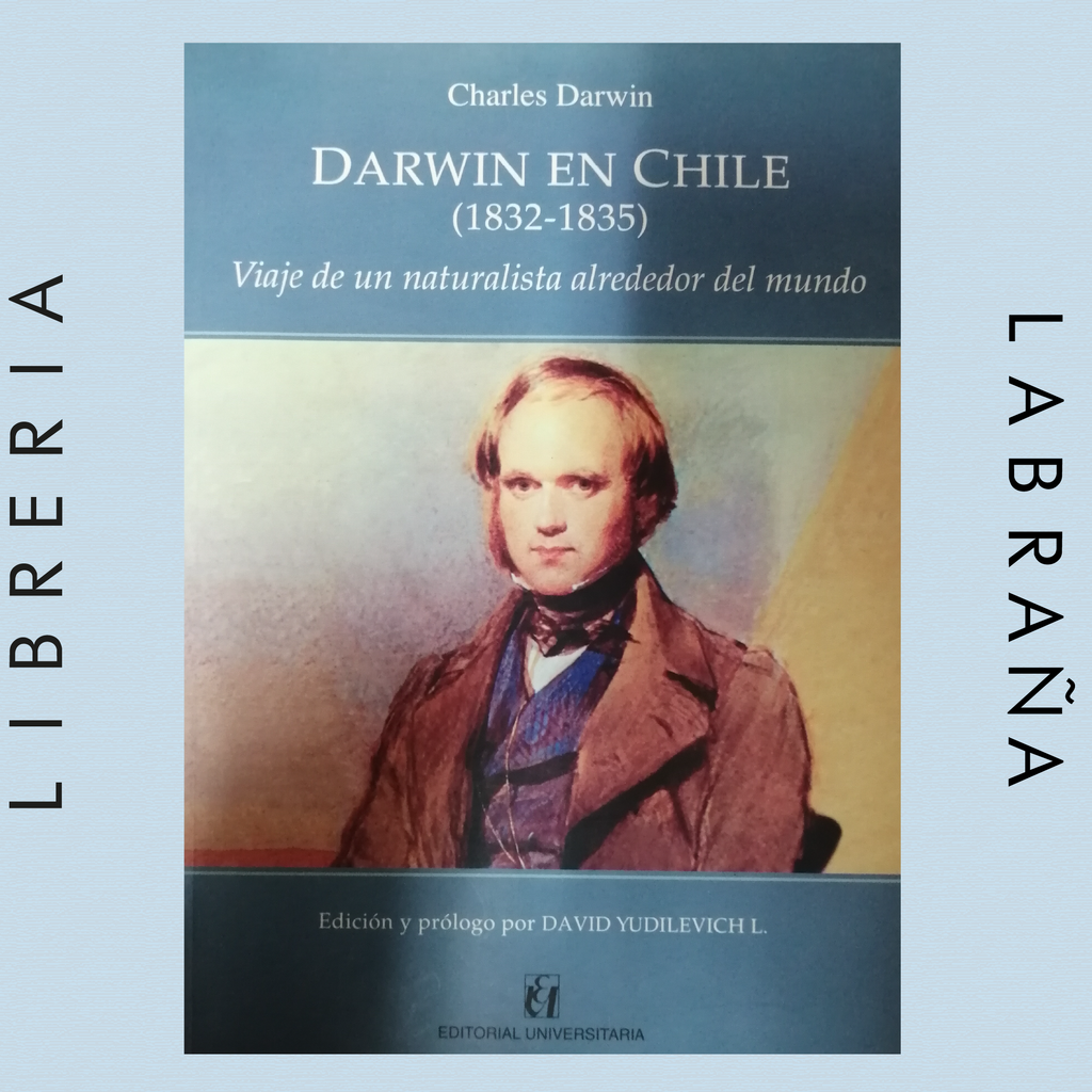 Darwin en Chile (1832 - 1835)
