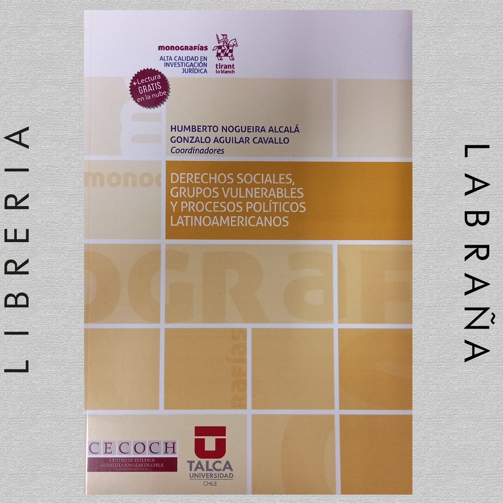 Derechos sociales, Grupos vulnerables y procesos políticos y latinoamericanos