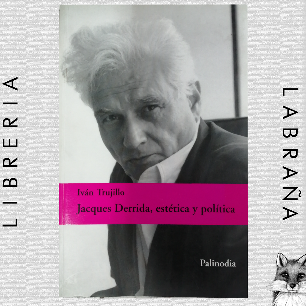 Jacques Derrida, estética y política