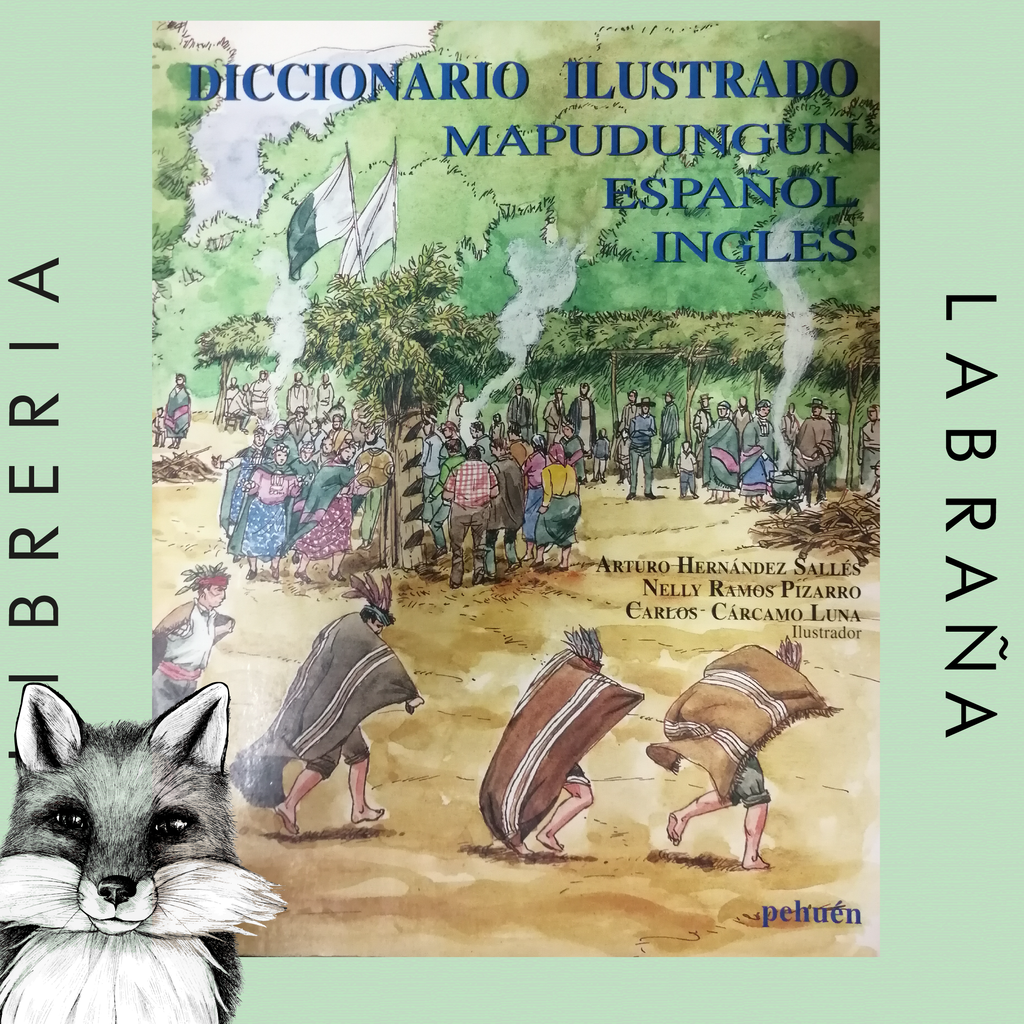 Diccionario ilustrado mapudungun español ingles