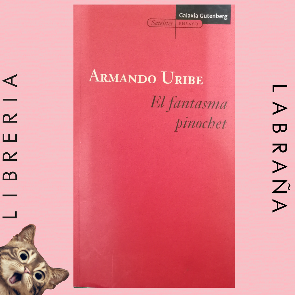 El fantasma Pinochet