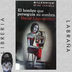 El hombre que perseguia su sombra