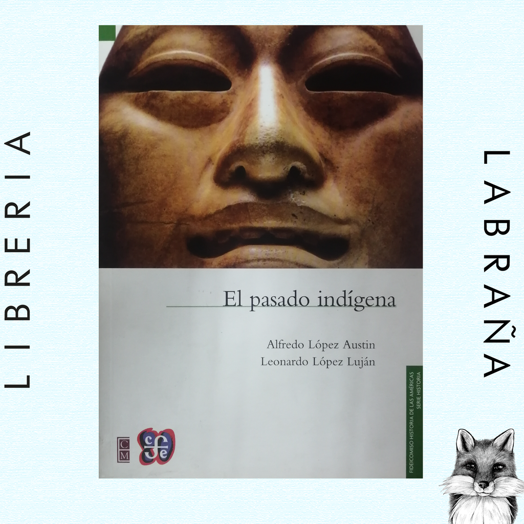El pasado indígena