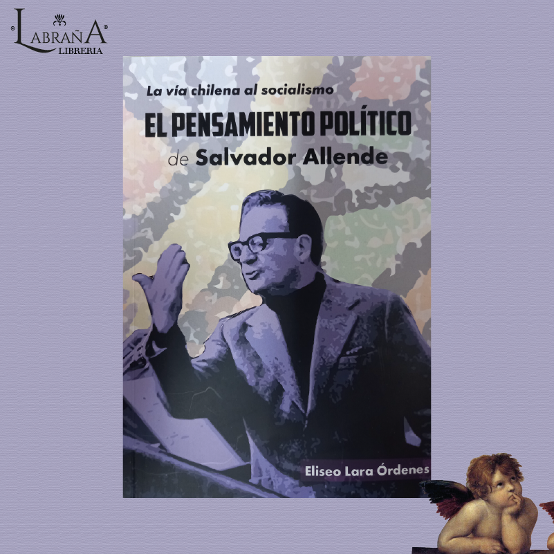 El pensamiento político de Salvador  Allende