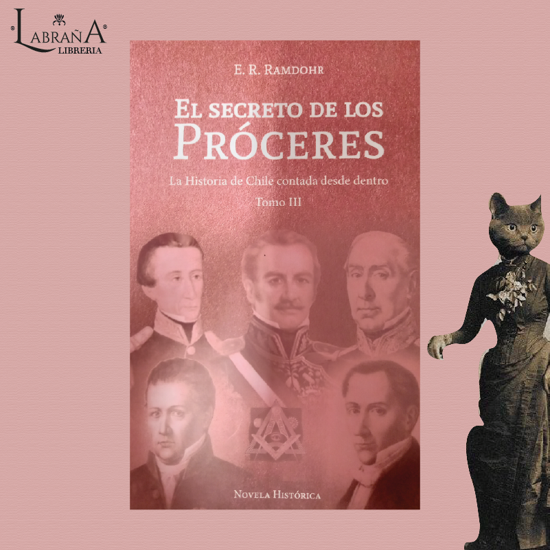 El secreto de los próceres tomo III