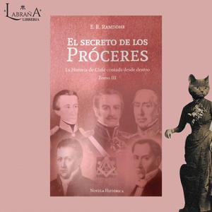 El secreto de los próceres tomo III